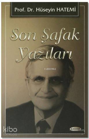 Son Şafak Yazıları - 1