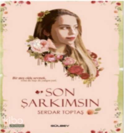 Son Şarkımsın - 1