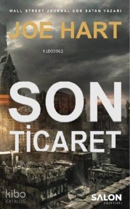 Son Ticaret; Egemenlik üçlemesi 2 kitap - 1