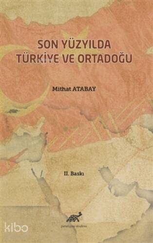 Son Yüzyılda Türkiye ve Ortadoğu - 1