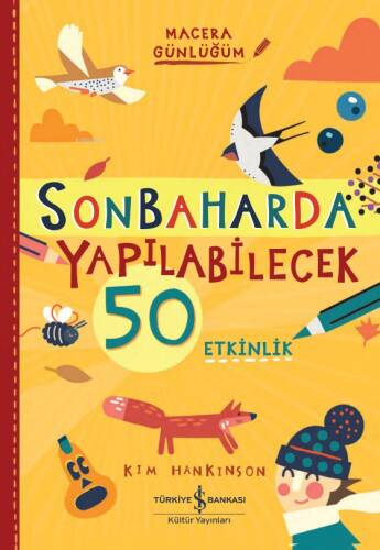 Sonbaharda Yapılabilecek 50 Etkinlik – Macera Günlüğüm - 1