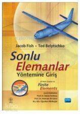 Sonlu Elemanlar Yöntemine Giriş - A First Course İn Finite Elements - 1