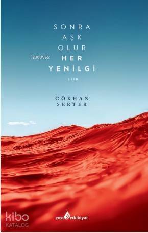 Sonra Aşk Olur Her Yenilgi - 1