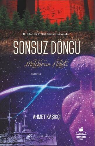 Sonsuz Döngü ( Bir 18 Mart Destanı);Meleklerin Nöbeti - 1