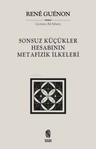 Sonsuz Küçükler Hesabının Metafizik İlkeleri - 1