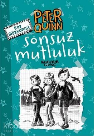 Sonsuz Mutluluk; Peter Quinn - 1