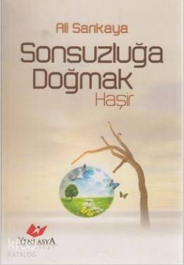 Sonsuzluğa Doğmak - 1