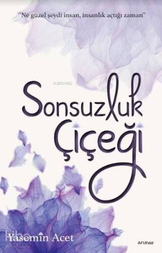 Sonsuzluk Çiçeği - 1