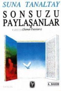 Sonsuzu Paylaşanlar - 1