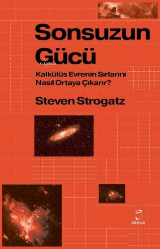 Sonsuzun Gücü;Kalkülüs Evrenin Sırlarını Nasıl Ortaya Çıkarır ? - 1