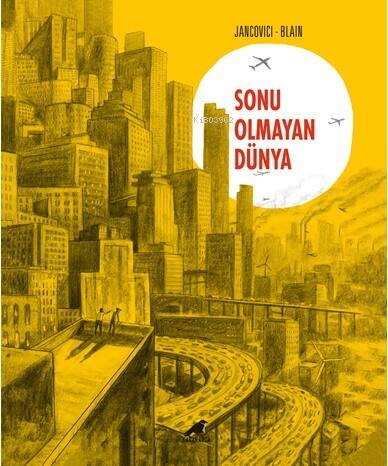 Sonu Olmayan Dünya - 1