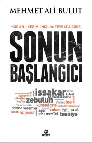 Sonun Başlangıcı;Kur'an-ı Kerim, İncil ve Tevrat'a Göre - 1