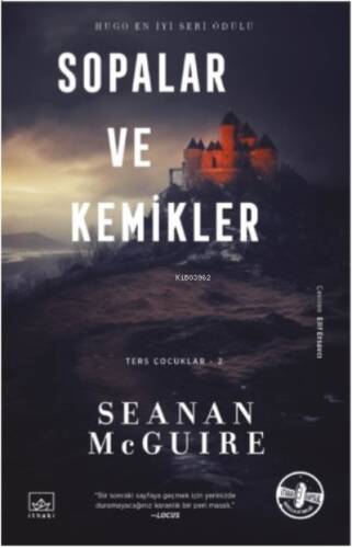 Sopalar ve Kemikler ;Ters Çocuklar 2. Kitap - 1