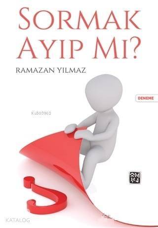 Sormak Ayıp Mı? - 1