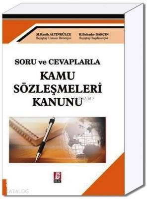 Soru ve Cevaplarla Kamu Sözleşmeleri Kanunu - 1