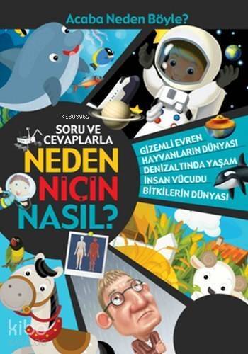 Soru ve Cevaplarla Neden Niçin Nasıl ? - 1