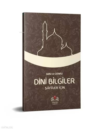 Soru ve Cevaplı Dini Bilgiler Şafiiler İçin - 1