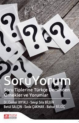 Soru Yorum Soru Tiplerine Türkçe Dersinden Örnekler ve Yorumlar - 1