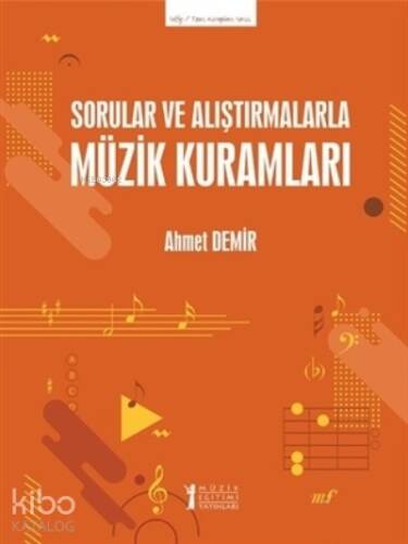 Sorular ve Alıştırmalarla Müzik Kuramları - 1