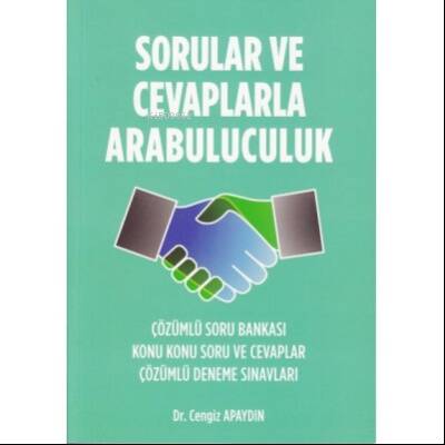 Sorular ve Cevaplarla Arabuluculuk - 1