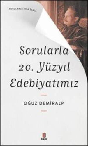 Sorularla 20. Yüzyıl Edebiyatımız - 1