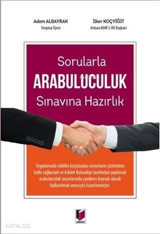 Sorularla Arabuluculuk Sınavına Hazırlık - 1