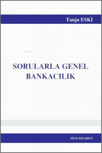 Sorularla Genel Bankacılık - 1