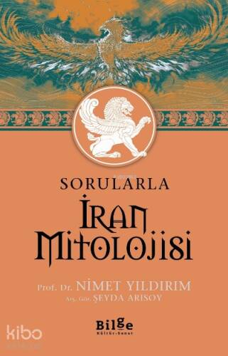 Sorularla İran Mitolojisi - 1