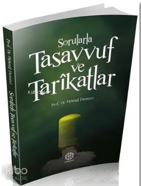 Sorularla Tasavvuf ve Tarikatlar - 1