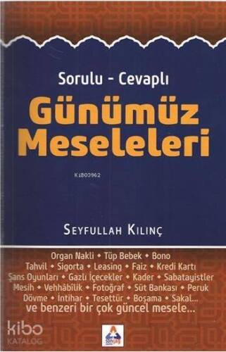 Sorulu - Cevaplı Günümüz Meseleleri - 1