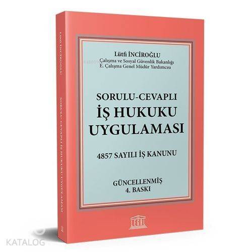 Sorulu - Cevaplı İş Hukuku Uygulaması - 1