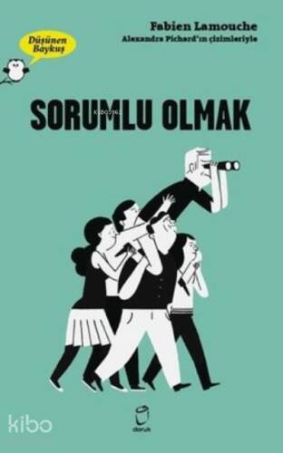 Sorumlu Olmak - Düşünen Baykuş - 1