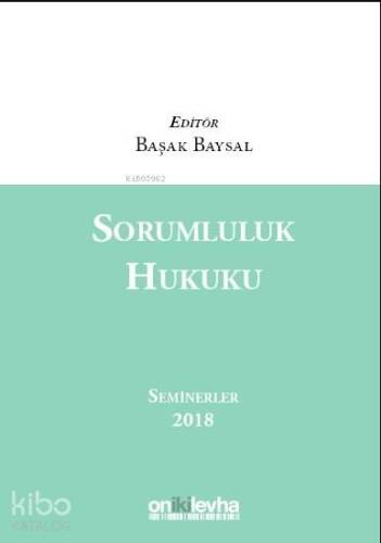 Sorumluluk Hukuku Seminerler 2018 - 1