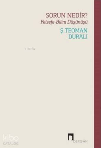 Sorun Nedir? Felsefe - Bilim Düşünüşü - 1