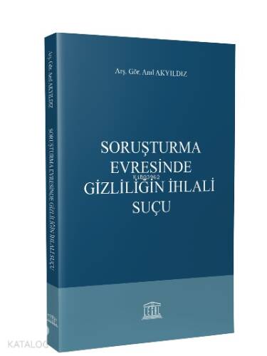 Soruşturma Evresinde Gizliliğin İhlali Suçu - 1