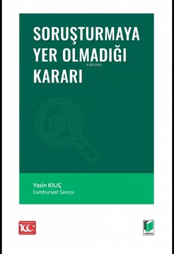 Soruşturmaya Yer Olmadığı Kararı - 1