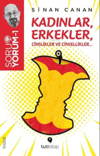 Soruyorum-1: Kadınlar, Erkekler, Cinslikler ve Cinsellikler… - 1