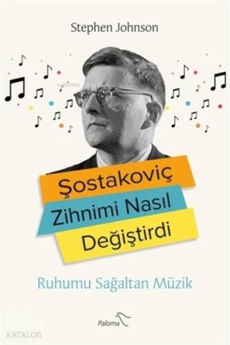 Şostakoviç Zihnimi Nasıl Değiştirdi;Ruhumu Sağaltan Müzik - 1