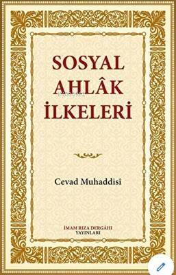 Sosyal Ahlak İlkeleri - 1