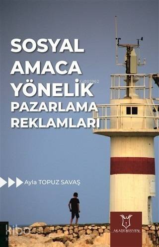 Sosyal Amaca Yönelik Pazarlama Reklamları - 1