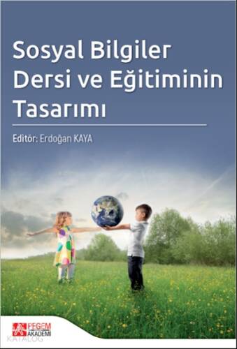 Sosyal Bilgiler Dersi ve Eğitiminin Tasarımı - 1