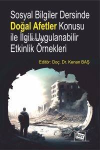 Sosyal Bilgiler Dersinde Doğal Afetler Konusu İle İlgili Uygulanabilir Etkinlik Örnekleri - 1