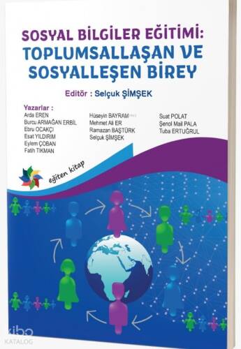 Sosyal Bilgiler Eğitimi: Toplumsallaşan ve Sosyalleşen Birey - 1