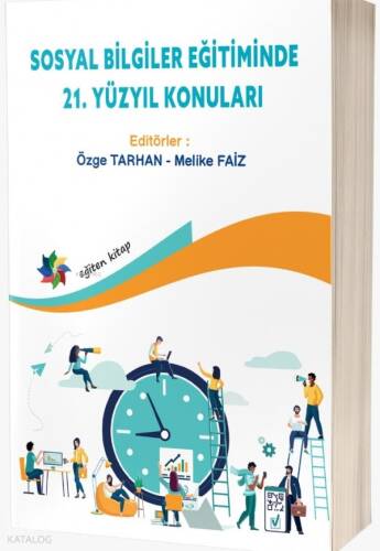 Sosyal Bilgiler Eğitiminde 21. Yüzyıl Konuları - 1