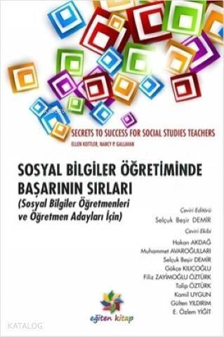 Sosyal Bilgiler Öğretiminde Başarının Sırları; Sosyal Bilgiler Öğretmenleri ve Öğretmen Adayları İçin - 1