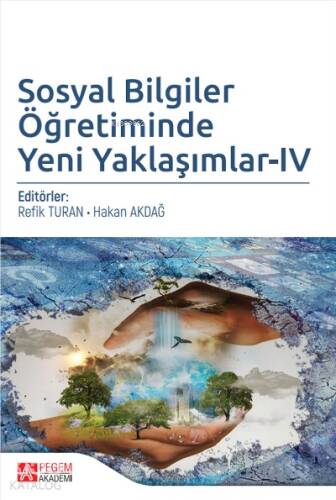 Sosyal Bilgiler Öğretiminde Yeni Yaklaşımlar - IV - 1