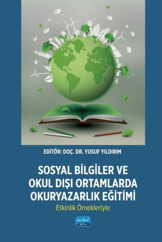 Sosyal Bilgiler ve Okul Dışı Ortamlarda Okuryazarlık Eğitimi;Etkinlik Örnekleriyle - 1