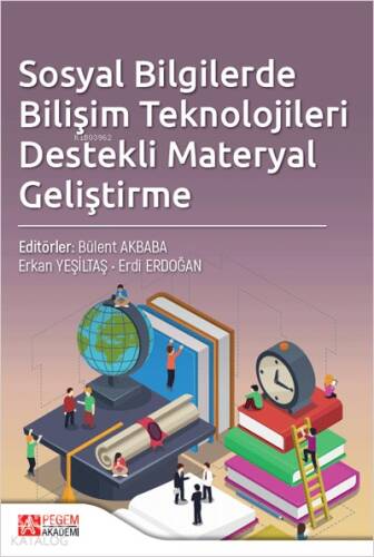 Sosyal Bilgilerde Bilişim Teknolojileri Destekli Materyal Geliştirme - 1