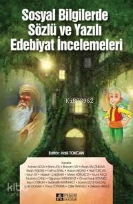 Sosyal Bilgilerde Sözlü Ve Yazılı Edebiyat İncelemeleri - 1