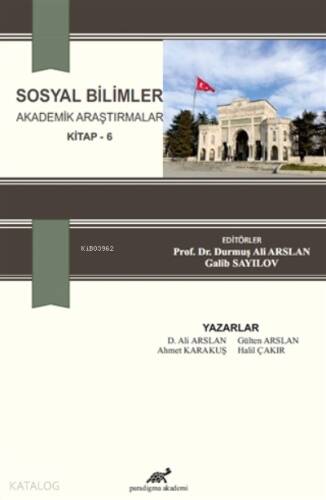 Sosyal Bilimler Akademik Araştırmalar (Kitap - 6) - 1